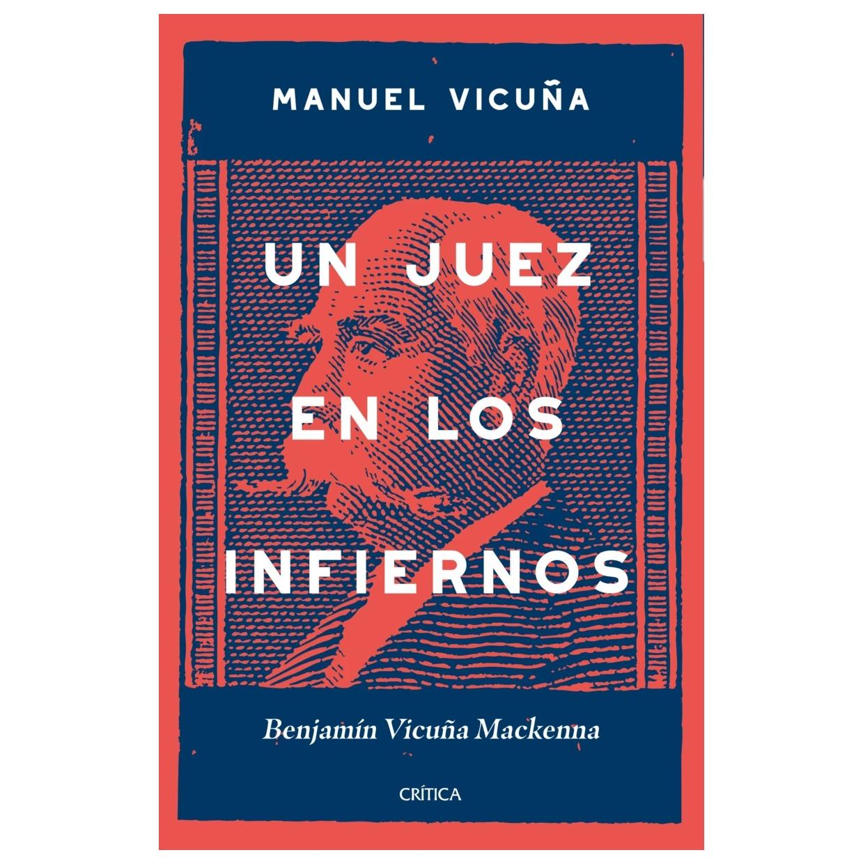 UN JUEZ EN LOS INFIERNOS (TAPA BLANDA) - MANUEL VICUÑA | LIBRO