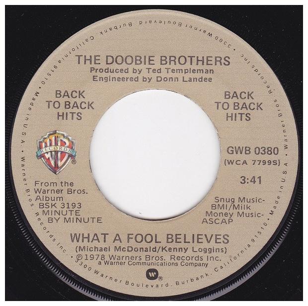 DOOBIE BROTHERS - WHAT A FOOL BELIEVES | 7" SINGLE USADO