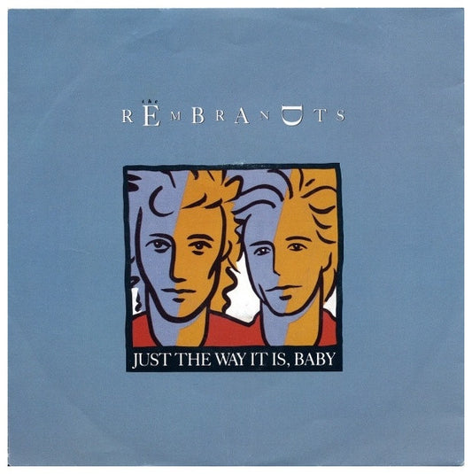 REMBRANDTS - JUST THE WAY IT IS, BABY | 7" SINGLE USADO