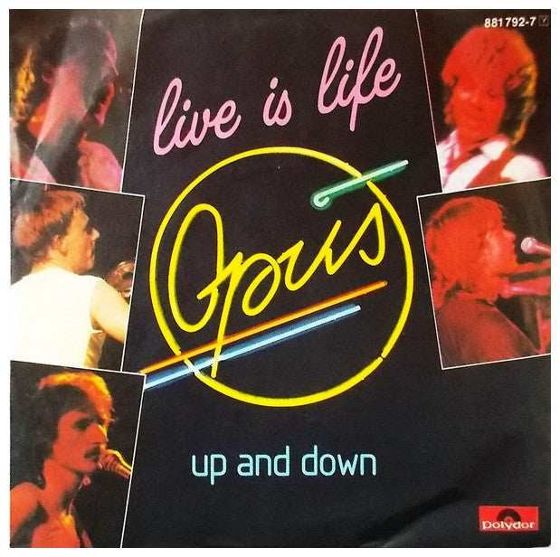 OPUS - LIFE IS LIFE | 7" SINGLE USADO