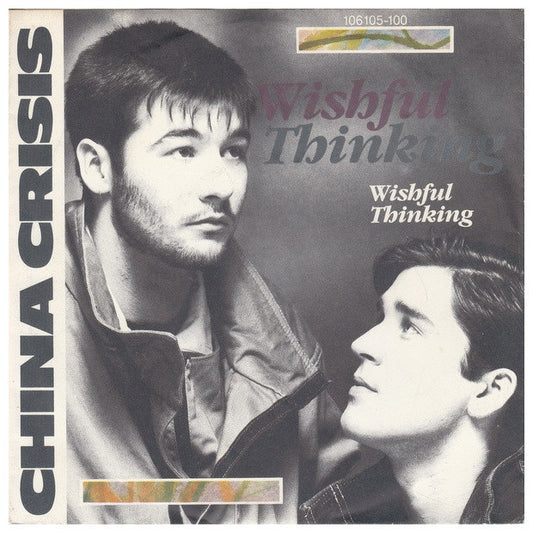 CHINA CRISIS - WISHFUL THINKING | 7" SINGLE USADO