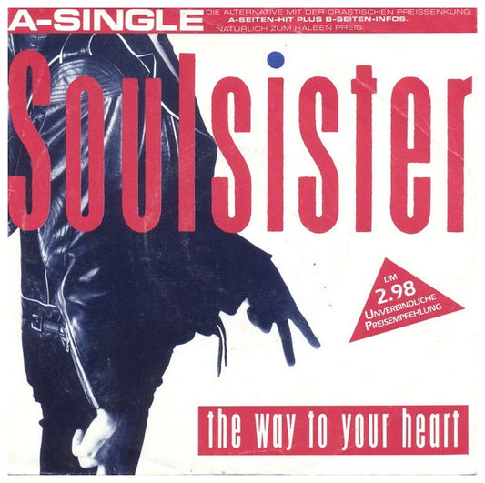 SOULSISTER - THE WAY TO YOUR HEART | 7" SINGLE USADO