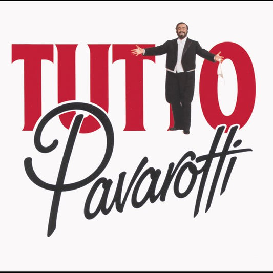 LUCIANO PAVAROTTI - TUTTO PAVAROTTI