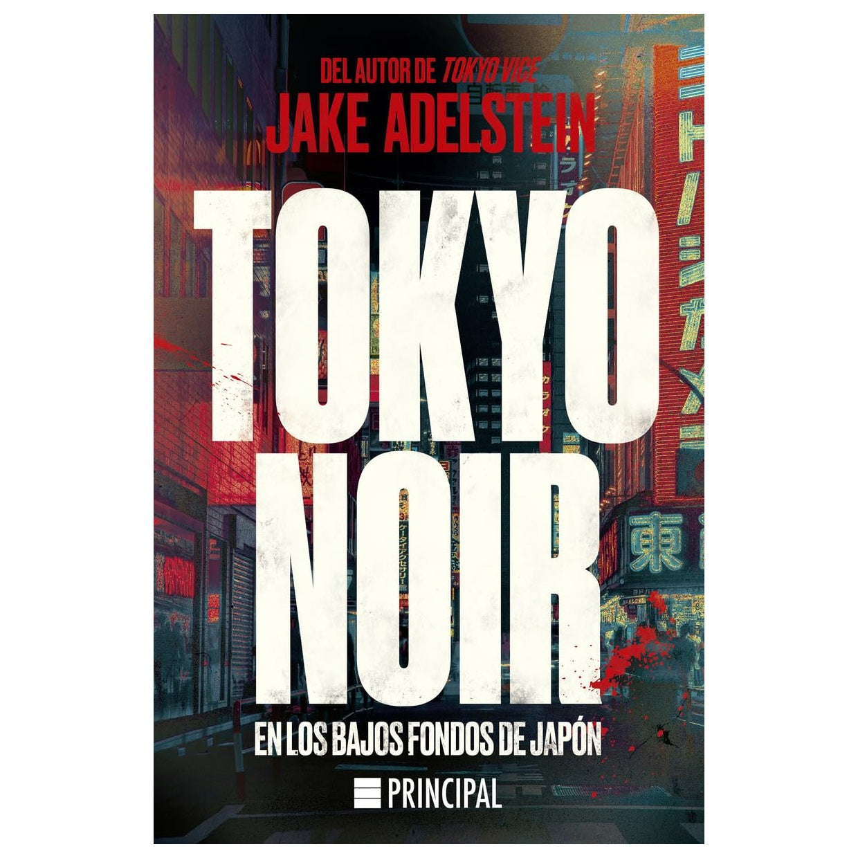 TOKIO NOIR (TAPA BLANDA) - JAKE ADELSTEIN | LIBRO