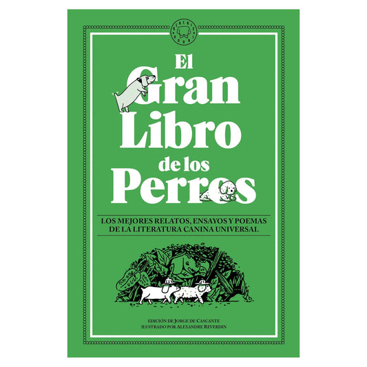 EL GRAN LIBRO DE LOS PERROS (TAPA BLANDA) - VARIOS AUTORES | LIBRO