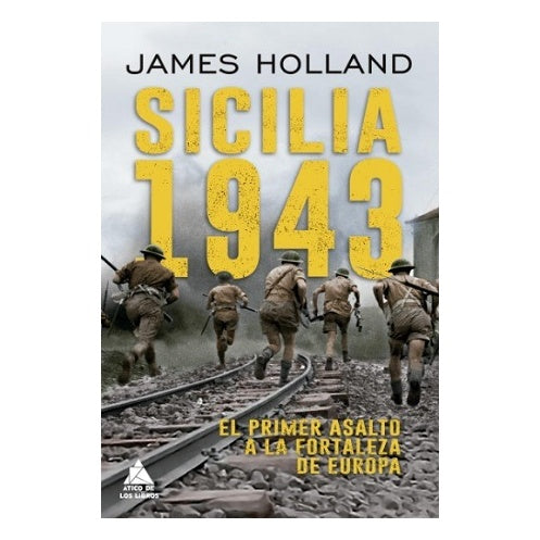 SICILIA 1943 (TEMPUS)  (TAPA BLANDA) - JAMES HOLLAND | LIBRO
