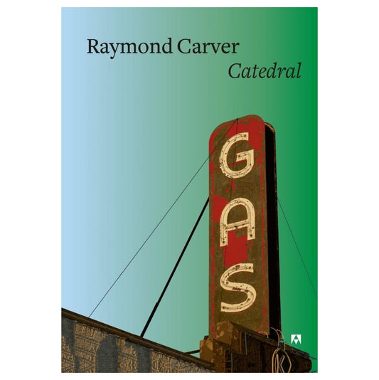 CATEDRAL (TAPA DURA) - RAYMOND CARVER | LIBRO