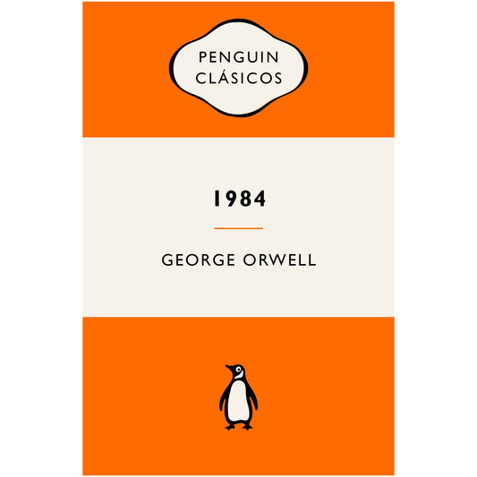 1984 (ED. DEF. AVALADA THE ORWELL ESTATE) (RUSTICA BOLSILLO) - GEORGE ORWELL | LIBRO