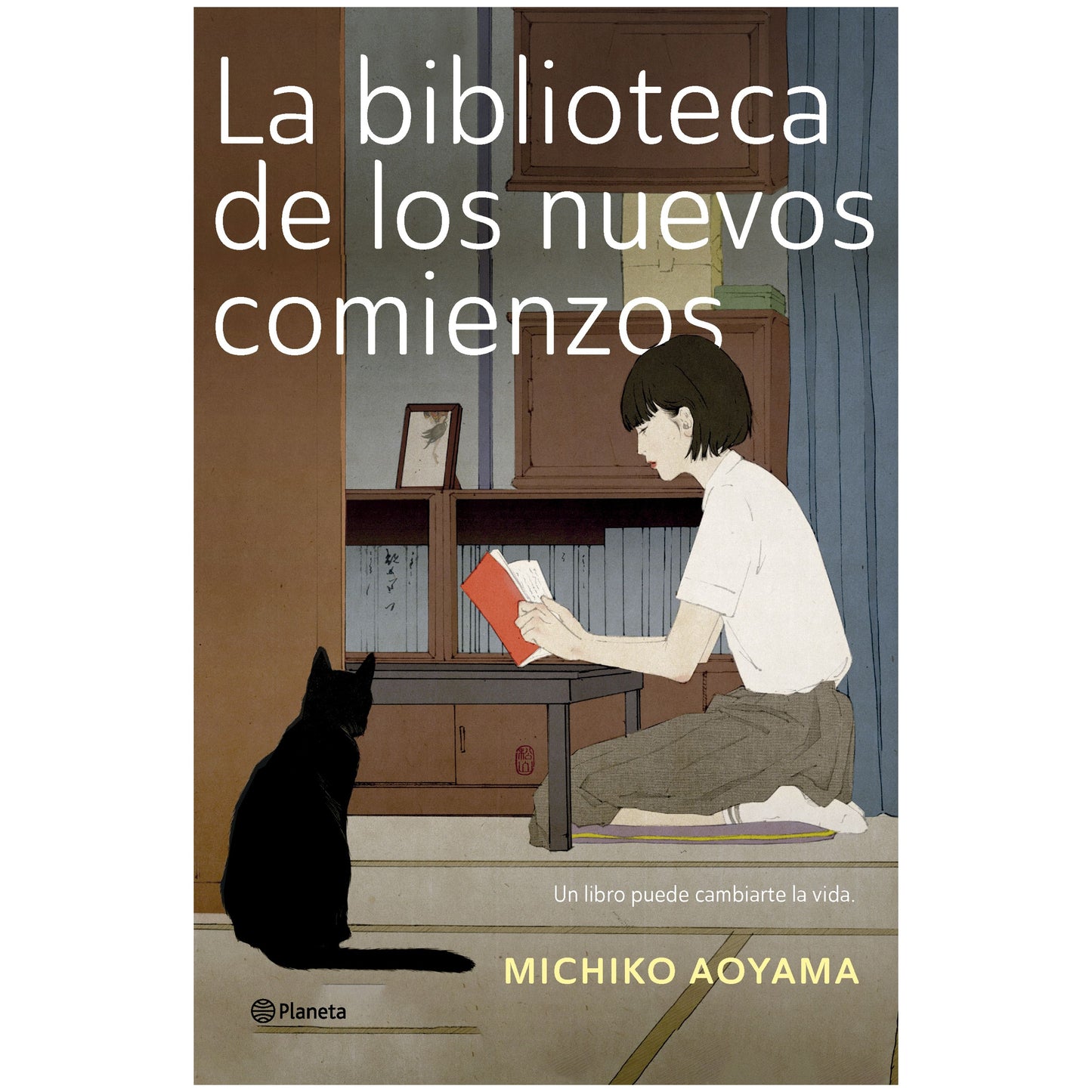 LA BIBLIOTECA DE LOS NUEVOS COMIENZOS (TAPA BLANDA) - MICHIKO AOYAMA | LIBRO