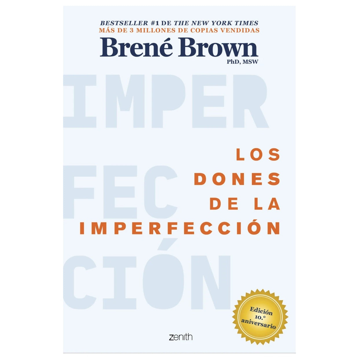 LOS DONES DE LA IMPERFECCIÓN (TAPA BLANDA) - BRENÉ BROWN | LIBRO