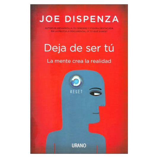 DEJA DE SER TÚ (TAPA BLANDA) - JOE DISPENZA  | LIBRO