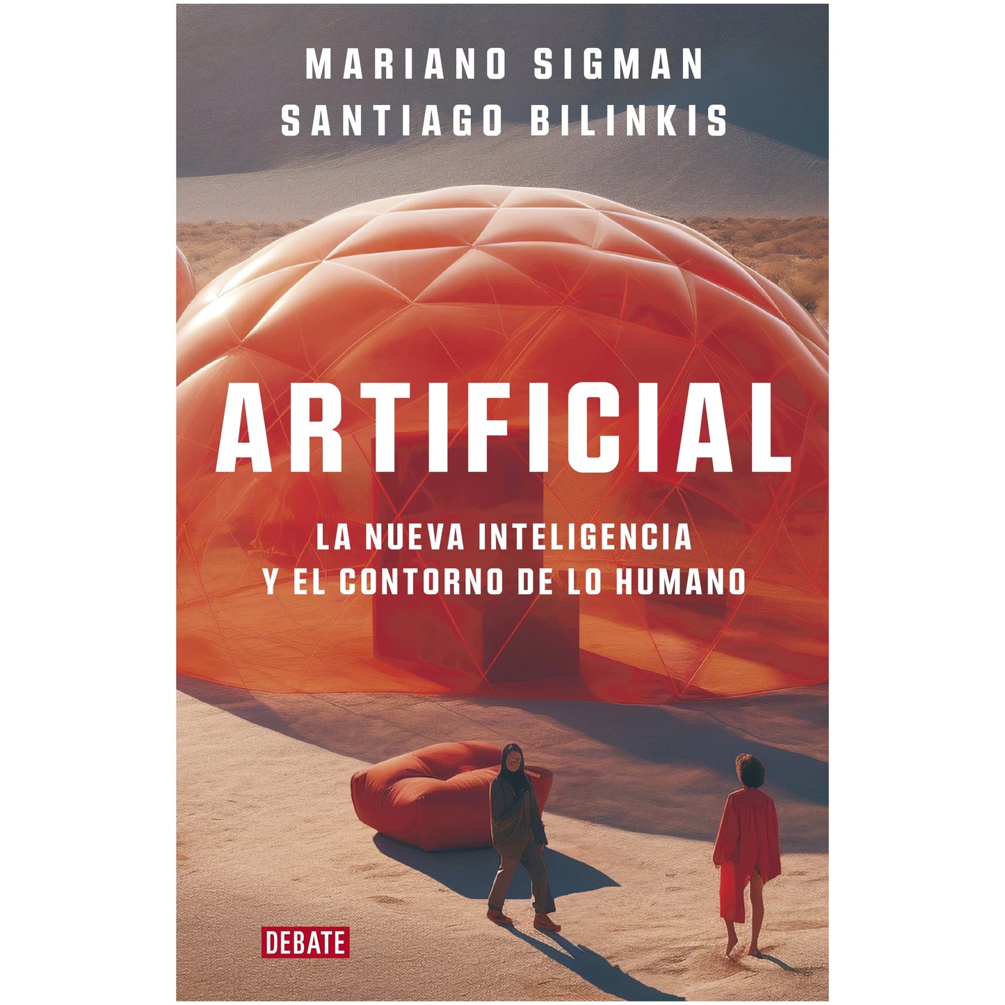 ARTIFICIAL (TAPA RUSTICA) - SANTIAGO BILINKIS; MARIANO SIGMAN | LIBRO