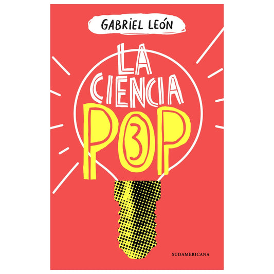 LA CIENCIA POP 3 (TAPA BLANDA) - GABRIEL LEÓN | LIBRO