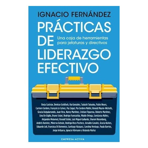 PRÁCTICAS DE LIDERAZGO EFECTIVO (TAPA BLANDA) - IGNACIO FERNÁNDEZ | LIBRO