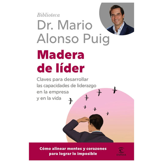 MADERA DE LÍDER (TAPA BLANDA) - MARIO ALONSO PUIG | LIBRO