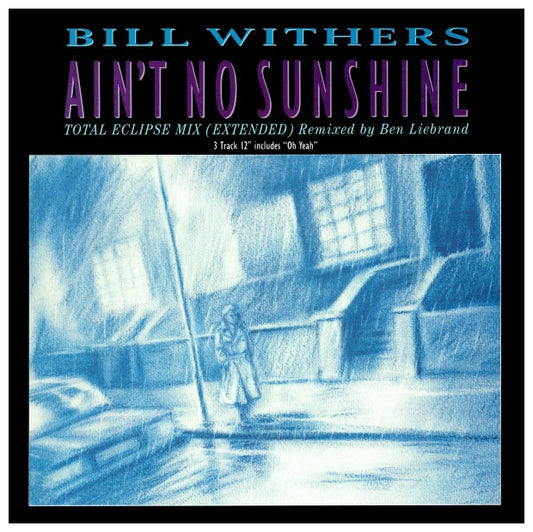 BILL WITHERS - AIN´T NO SUNSHINE | 12" MAXI SINGLE USADO