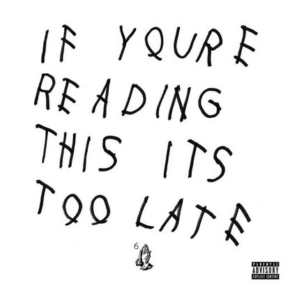 DRAKE - IF YOU RE READING THIS IT S TOO LATE | CD