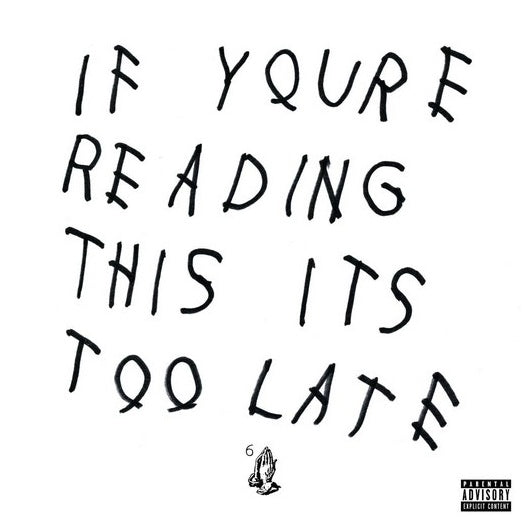 DRAKE - IF YOU RE READING THIS IT S TOO LATE | CD