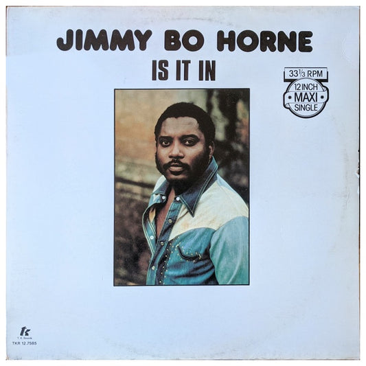 JIMMY "BO" HORNE - IS IT IN | 12" MAXI SINGLE VINILO USADO