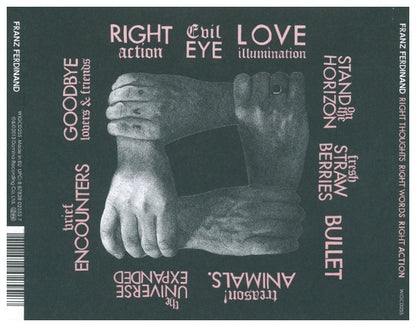 FRANZ FERDINAND - RIGHT THOUGHTS, RIGHT WORDS, RIGHT ACTION | CD
