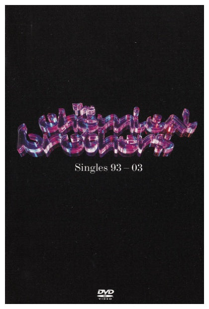 CHEMICAL BROTHERS - SINGLES 93-03 | DVD
