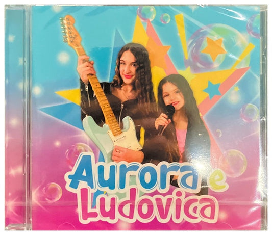 AURORA E LUDOVICA - AURORA E LUDOVICA | CD