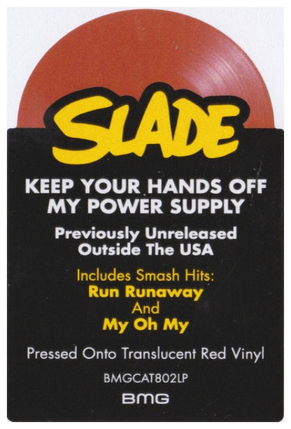 SLADE - KEEP YOUR HANDS OFF MY POWER SUPPLY (RSD)(RED VINYL) | VINILO