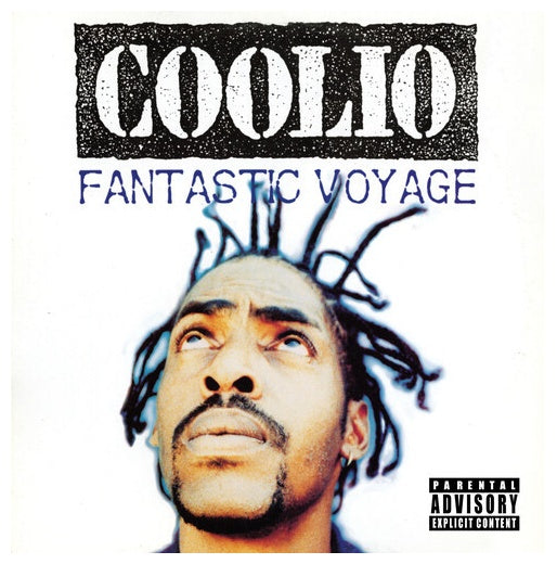 COOLIO - FANTASTIC VOYAGE | 7" SINGLE