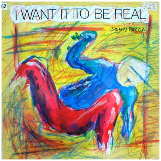 JOHN ROCCA - I WANT IT TO BE REAL | 12" MAXI SINGLE VINILO USADO