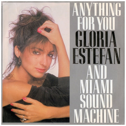 GLORIA ESTEFAN AND MIAMI SOUND MACHINE - ANYTHING FOR YOU | 7" SINGLE USADO