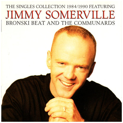 JIMMY SOMERVILLE feat. BRONSKI BEAT AND THE COMMUNARDS - THE SINGLES COLLECTION 1984-1990 | CD USADO