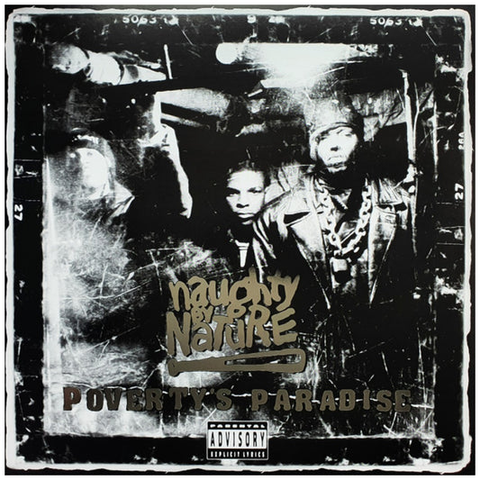 NAUGHTY BY NATURE - POVERTY'S PARADISE (LIMITED ANNIVERSARY EDITION)