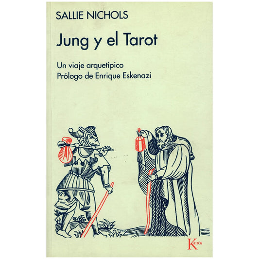 JUNG Y EL TAROT (TAPA RUSTICA) - SALLIE NICHOLS | LIBRO