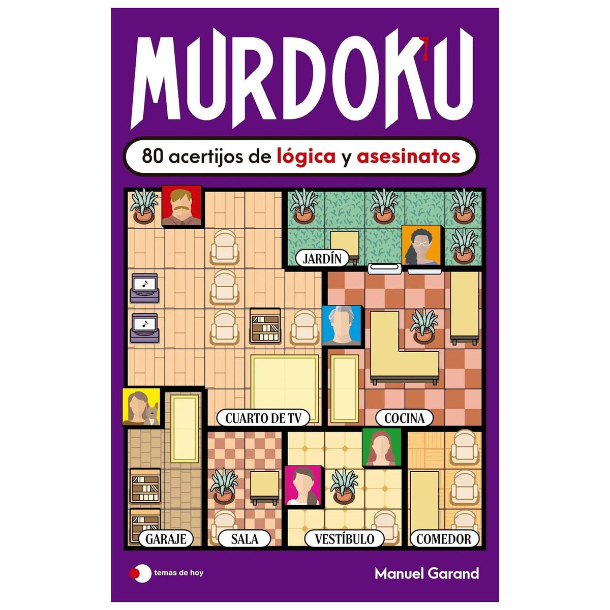 MURDOKU: 80 ACERTIJOS DE LÓGICA Y ASESINATOS (TAPA RÚSTICA) - MANUEL GARAND | LIBRO