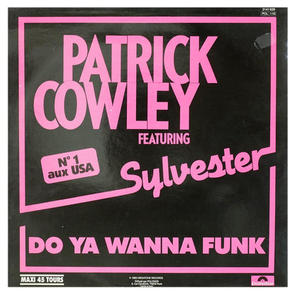PATRICK COWLEY FT. SYLVESTER - DO YA WANNA FUNK | 12" MAXI SINGLE USADO