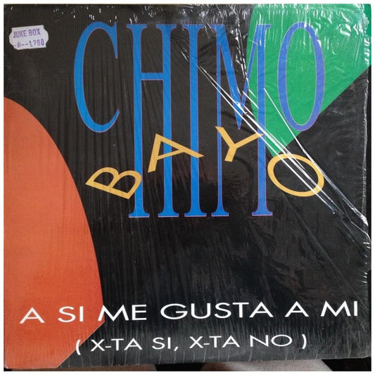 CHIMO BAYO - A SI ME GUSTA A MI (X-TA SI, X-TA NO) | 12'' MAXI SINGLE USADO