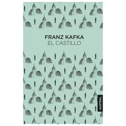 EL CASTILLO (TAPA FLEXIBLE) - FRANZ KAFKA | LIBRO