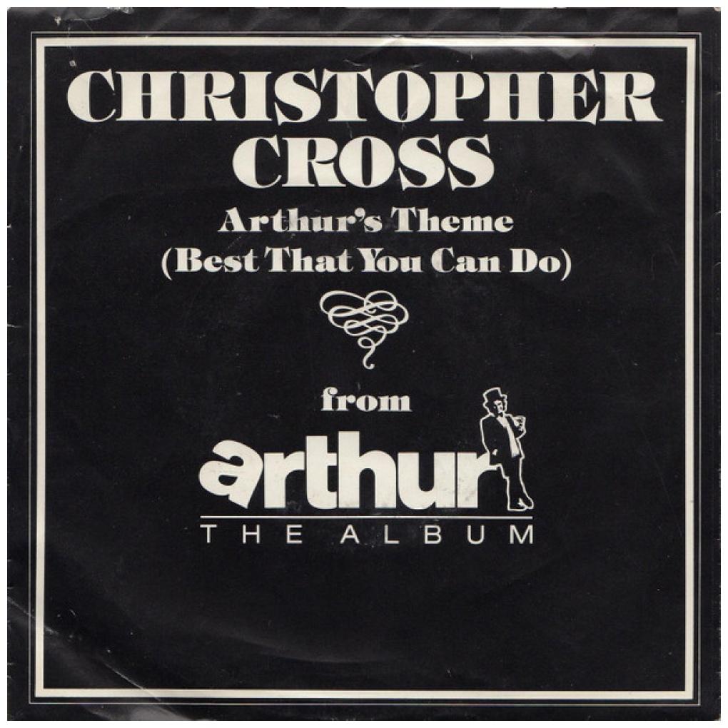 CHRISTOPHER CROSS - ARTHUR'S THEME  | 7" SINGLE USADO