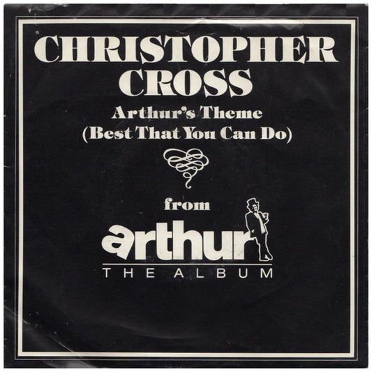 CHRISTOPHER CROSS - ARTHUR'S THEME  | 7" SINGLE USADO