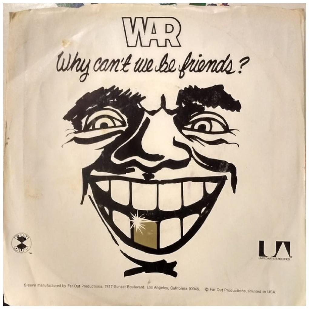 WAR - WHY CAN'T WE BE FRIENDS? | 7" SINGLE USADO