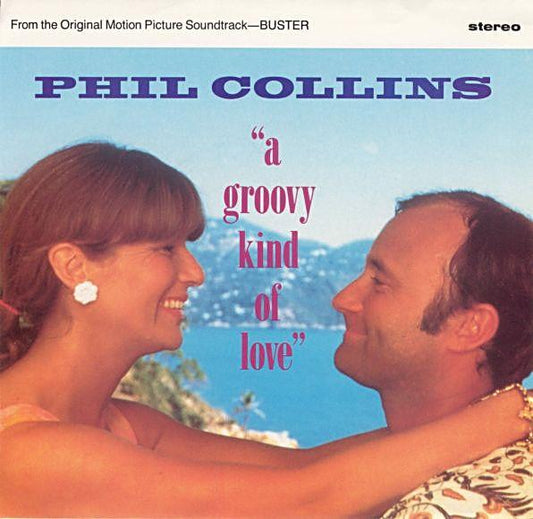 PHIL COLLINS - A GROOVY KIND OF LOVE | 7" SINGLE VINILO USADO