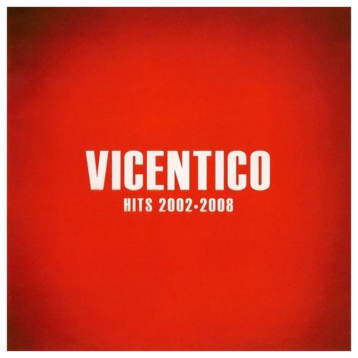 VICENTICO - HITS 2002 - 2008 | CD
