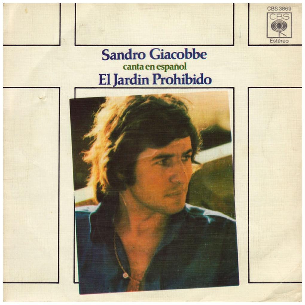 SANDRO GIACOBBE - EL JARDIN PROHIBIDO (EN ESPAÑOL/ITALIANO) (PROMO COPY) | 7" SINGLE USADO