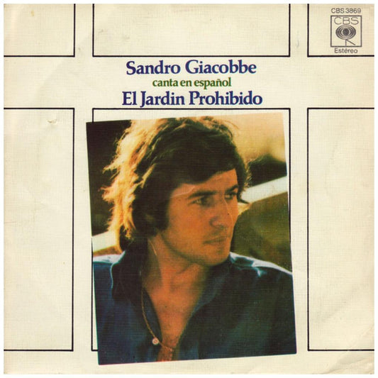 SANDRO GIACOBBE - EL JARDIN PROHIBIDO (EN ESPAÑOL/ITALIANO) (PROMO COPY) | 7" SINGLE USADO