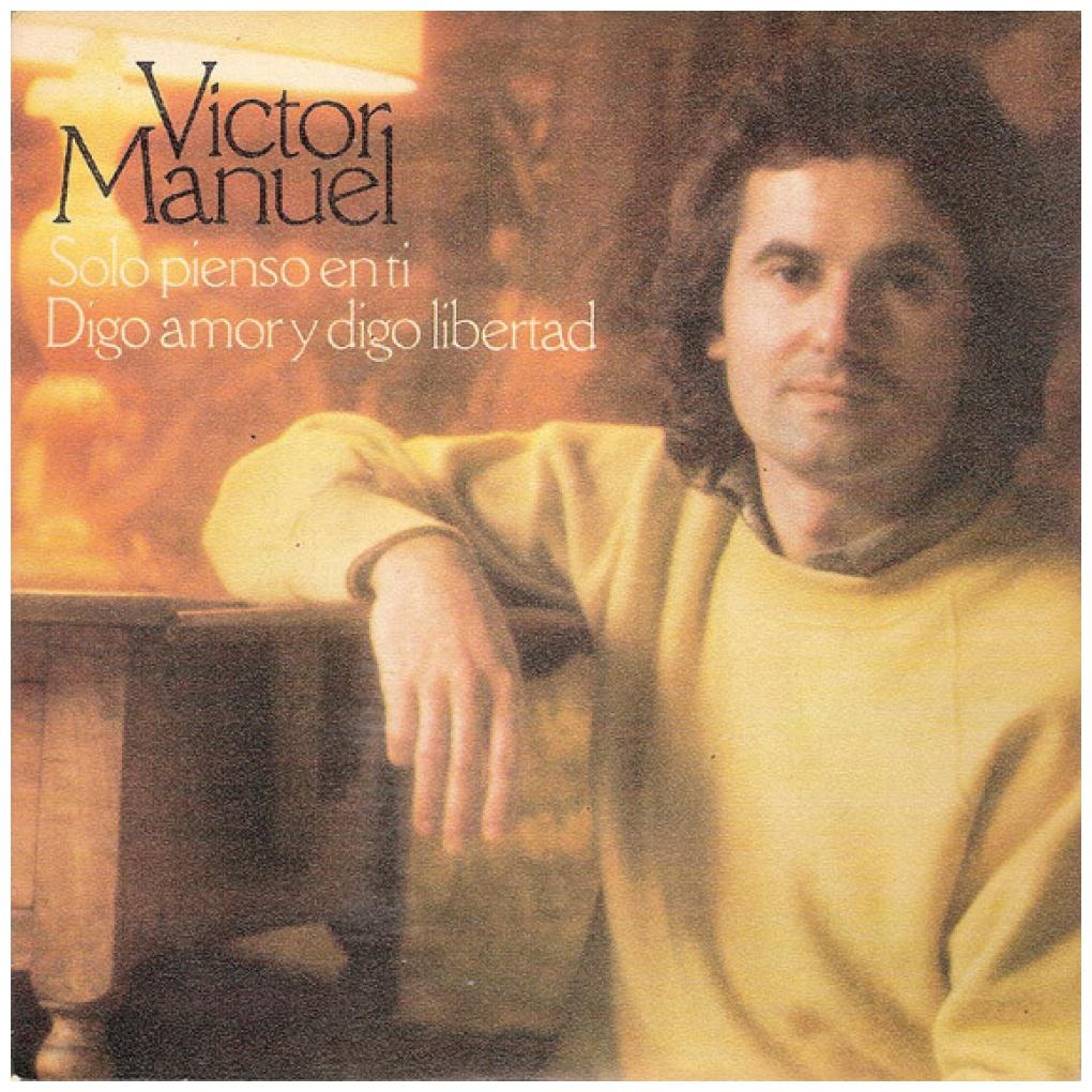 VICTOR MANUEL - SOLO PIENSO EN TI | 7" SINGLE USADO
