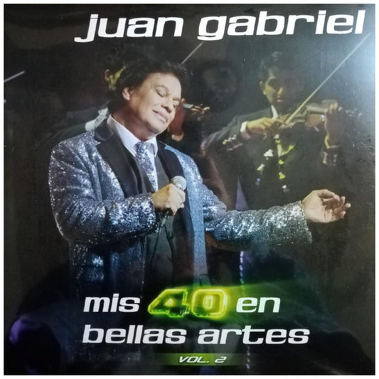 JUAN GABRIEL - MIS 40 EN BELLAS ARTES V.2