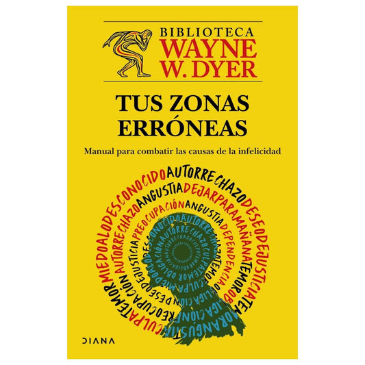 TUS ZONAS ERRÓNEAS (TAPA RÚSTICA) - WAYNE W. DYER | LIBRO