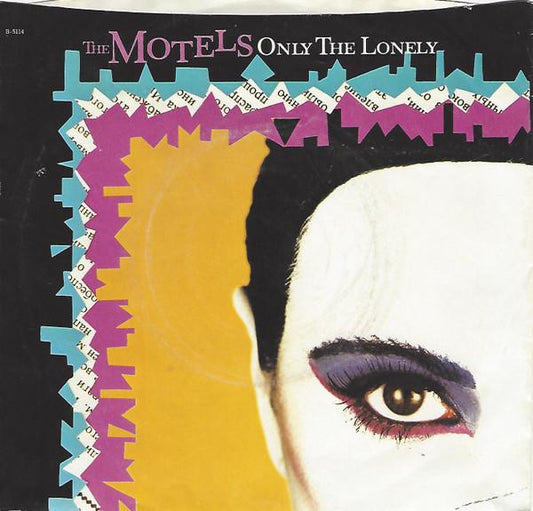 MOTELS - ONLY THE LONELY | 7" SINGLE VINILO USADO