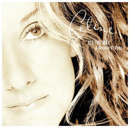 CELINE DION - ALL THE WAY...A DECADE OF SONG | CD