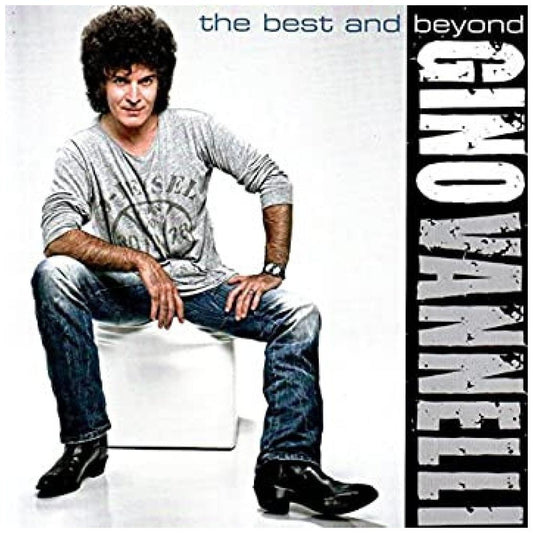 GINO VANNELLI - BEST AND BEYOND | CD